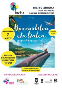 El domingo se podrá ver la película ‘Barraskiloa eta balea’ en una sesión de cine adaptado